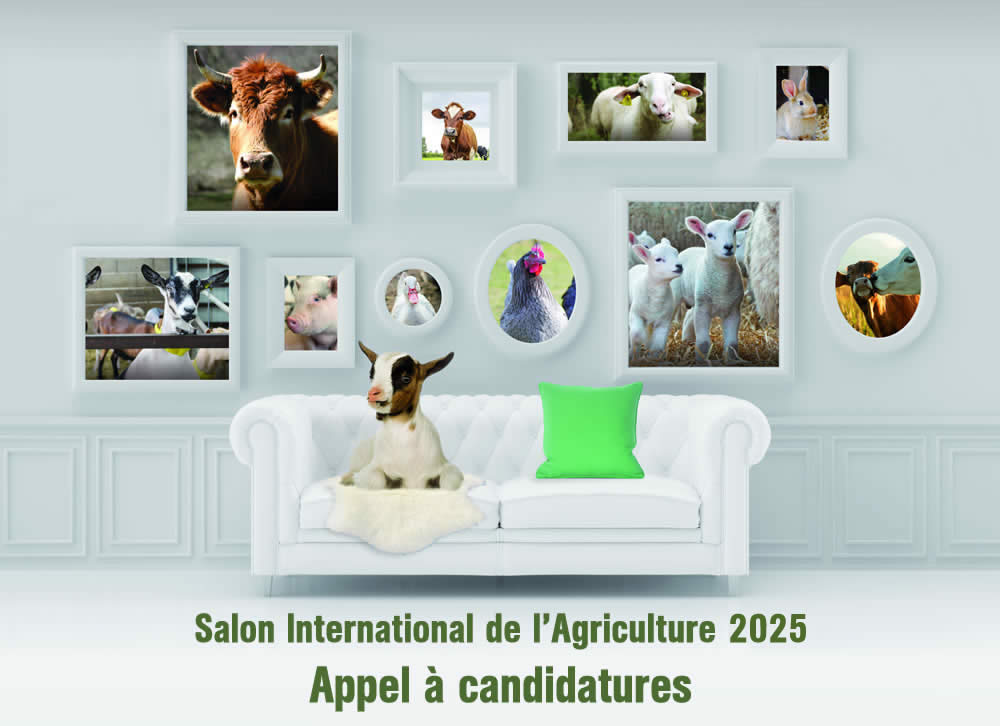 Appel à candidatures - Salon International de l’Agriculture 2025